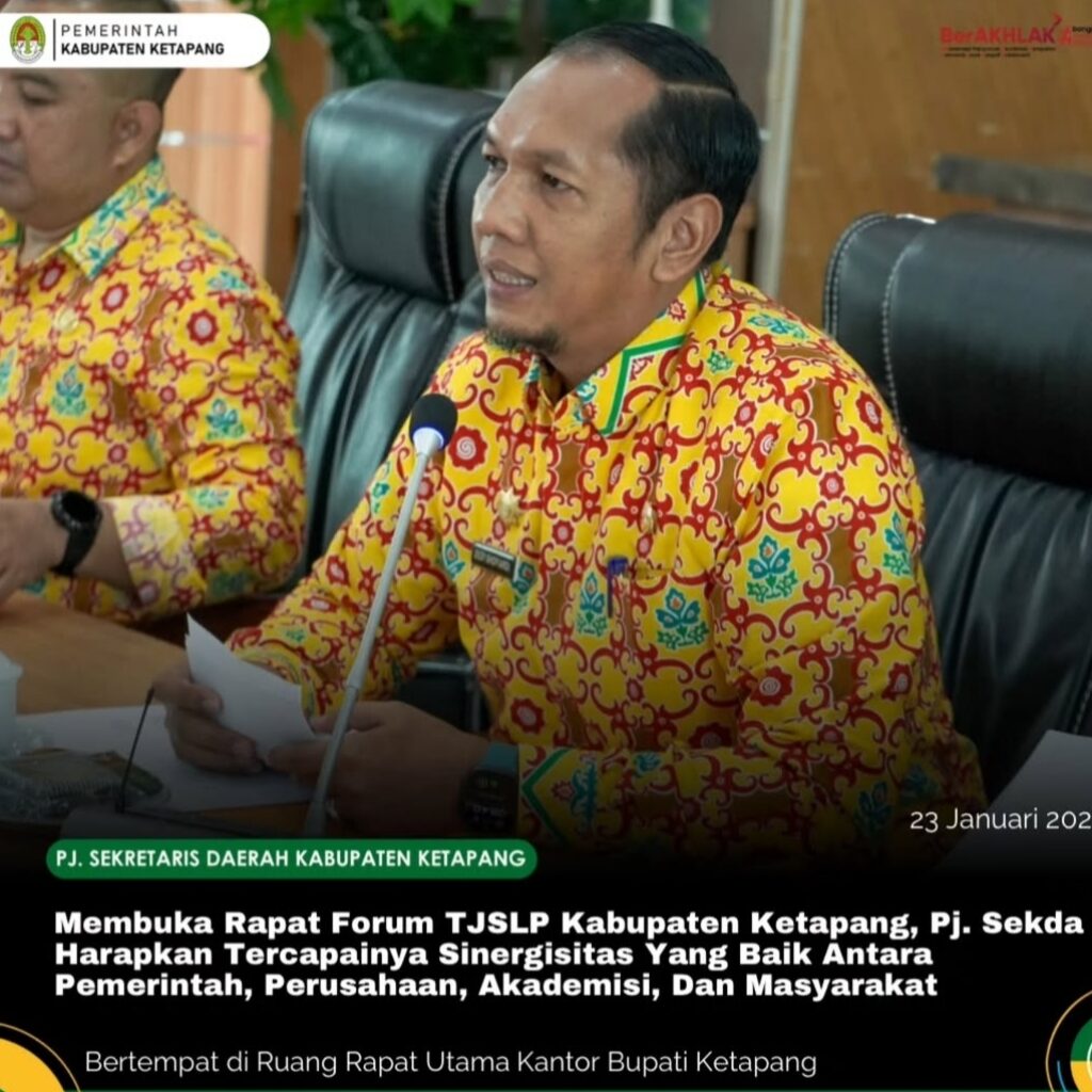 Pj.Sekda Ketapang Harapkan Sinergisitas Yang Baik Antara Pemerintah, Perusahaan, Akademisi Dan Masyarakat