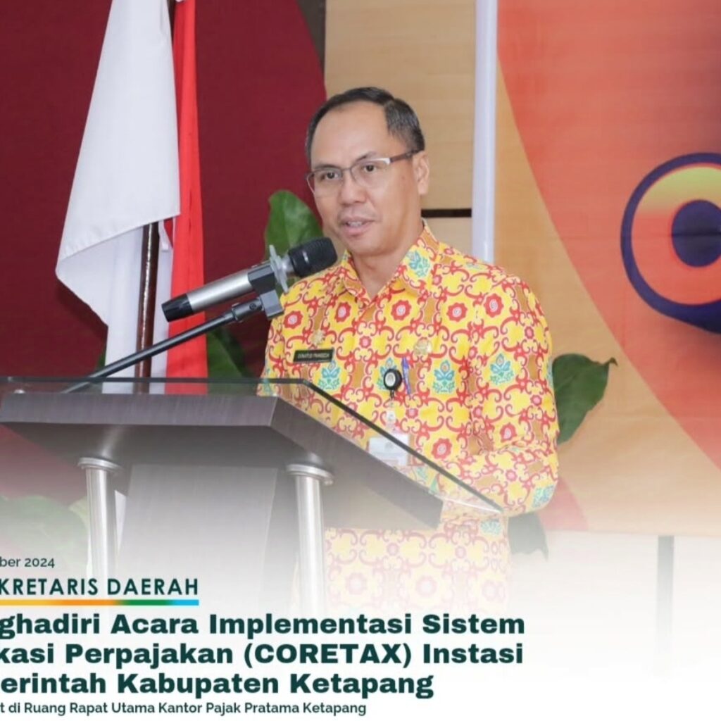 Pj Sekretaris Daerah Ketapang menghadiri Acara Sosialisasi Impelementasi Sistem Aplikasi Perpajakan