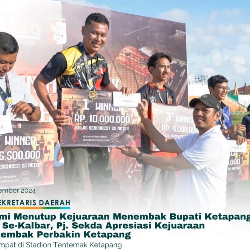 Pj. sekda Ketapang Resmi Menutup Kejuaraan Menembak Bupati Ketapang Cup Se-Kalbar