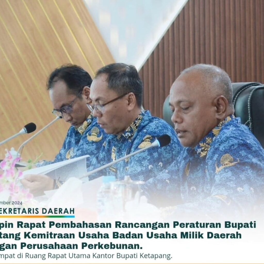 Pj. Sekda Ketapang Memimpin Rapat Pembahasan Rancangan Peraturan Bupati Tentang Kemitraan Usaha Badan Usaha Milik Daerah Dengan Perusahaan Perkebunan