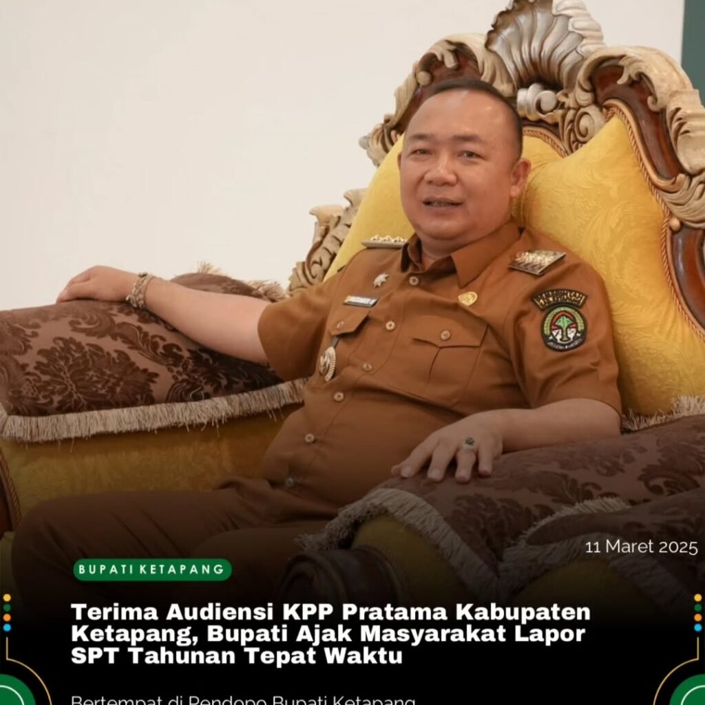 Bupati Ketapang Menerima Audiensi KPP Pratama Kabupaten Ketapang