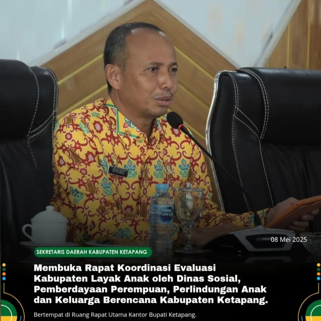 Sekda Ketapang Membuka Rapat Kordinasi Evaluasi Kabupaten Layak Anak Oleh Dinas Sosial, pemberdayaan Perempuan, Perlindungan Anak Dan Keluarga Berencana 