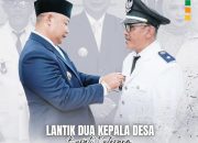 Bupati Ketapang Lantik Dua Kepala Desa PAW di Matan Hilir Selatan dan Kendawangan